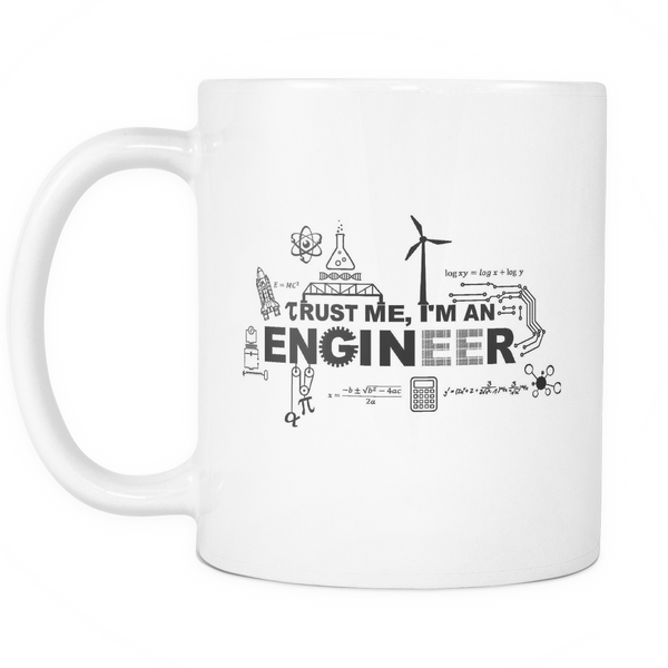 Trust Me, I'm An Engineer Mug