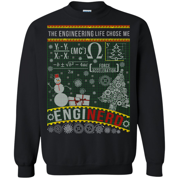 The Engineering Life Chose Me - Ugly Winter Sweatshirt